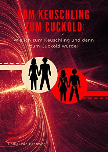 cuckold werden|Der Weg zum Cuckold – So kann man sich rantasten